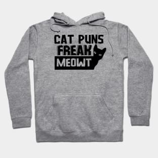 Cat Puns Freak Meowt Hoodie